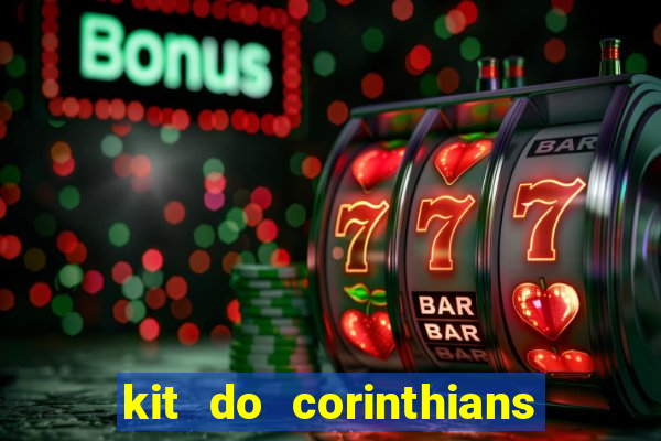 kit do corinthians dls 19
